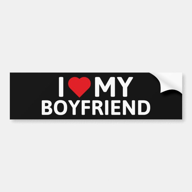 I Love My Boyfriend Bumper Sticker (Front)