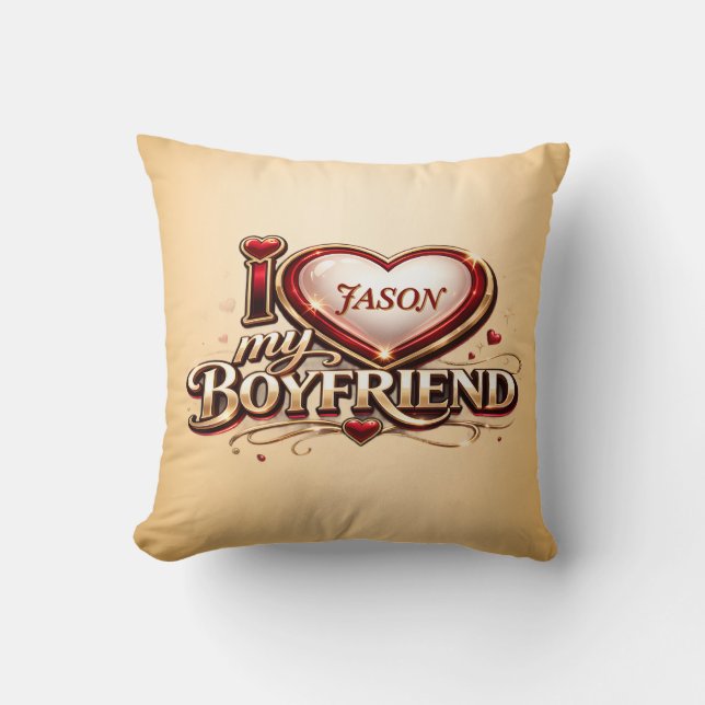 I Love My Boyfriend Custom Cushion (Front)