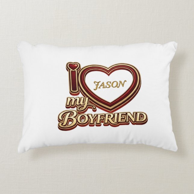 I Love My Boyfriend Custom Decorative Cushion (Front)