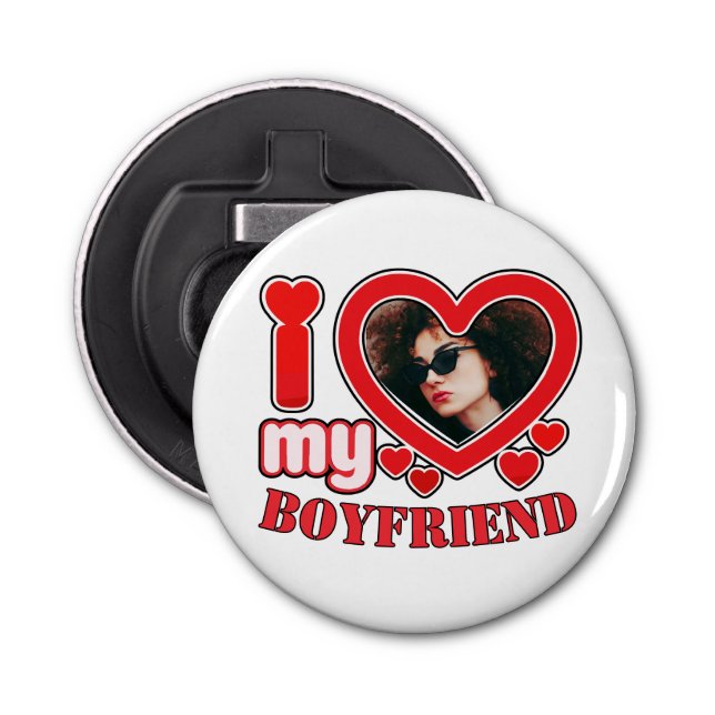 I Love My Boyfriend Custom Heart Photo Bottle Opener (Front)