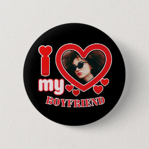 I Love My Boyfriend Custom Photo 6 Cm Round Badge
