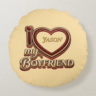 I Love My Boyfriend Custom Round Cushion