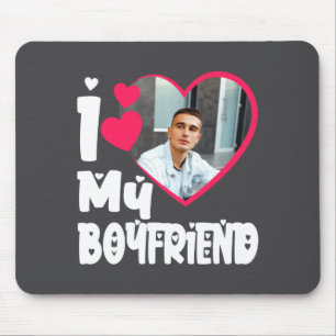 I Love My Boyfriend D Photo Mouse Pad