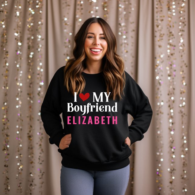 I Love My Boyfriend! Elegant Custom Black Sweatshirt (Creator Uploaded)