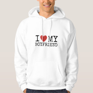 I Love My Boyfriend Hoodie