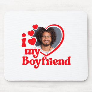 I Love My Boyfriend Photo Custom T Shirt_1 Mouse Pad