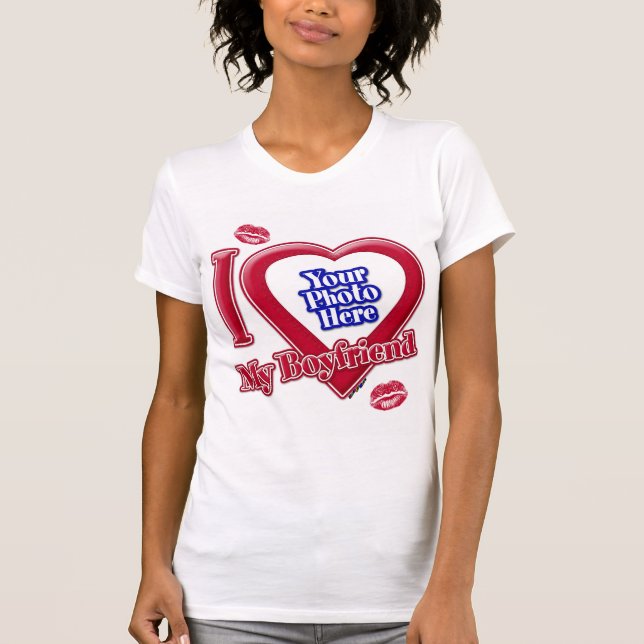 I Love My Boyfriend Photo Red Heart Lips T-Shirt (Front)
