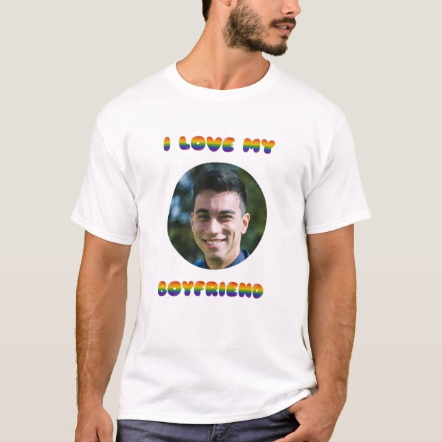 I Love My Boyfriend Rainbow LGBT  T-Shirt (Front)