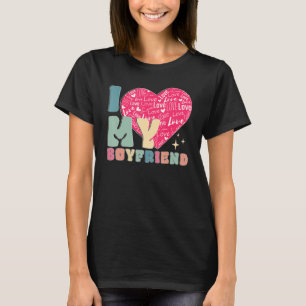 I Love My Boyfriend Red Heart Love 1 T-Shirt