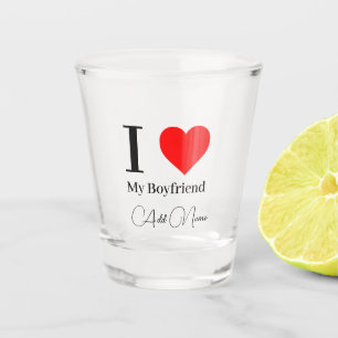 I love My Boyfriend & Red Heart Personalized Shot Glass