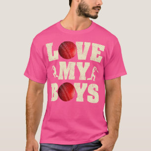 I Love My Boys Cricket Funny Father'S Day Cricket  T-Shirt