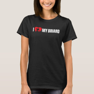 I Love My Briard with Dog Silhouette in Heart T-Shirt