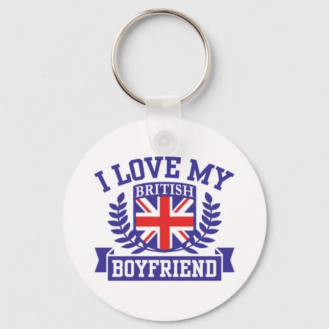 I Love My British Boyfriend Key Ring (Front)