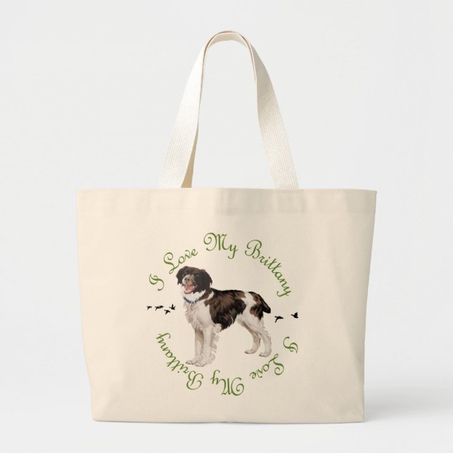 I Love My Brittany Large Tote Bag (Front)