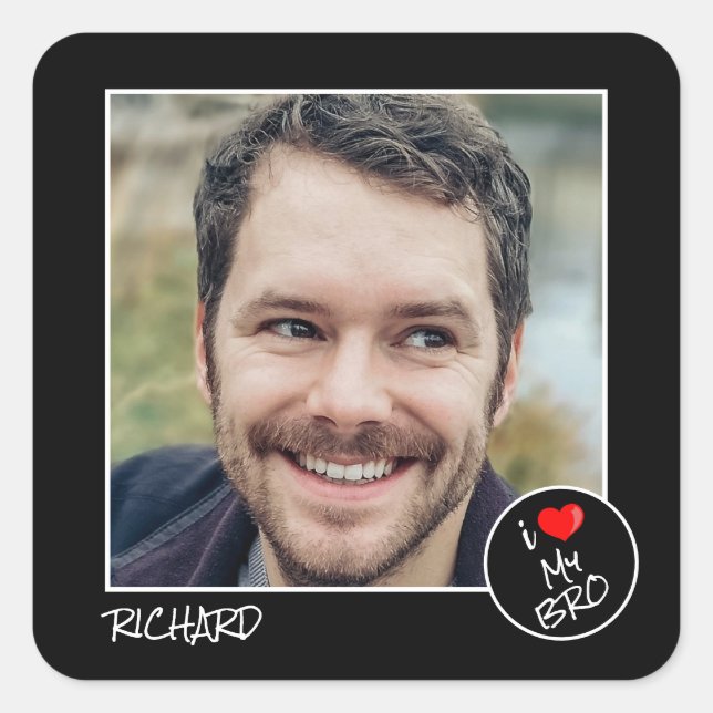 I Love My Bro, Custom Photo – Personalised Square Sticker (Front)