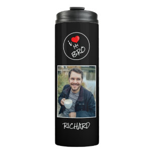 I Love My Bro, Custom Photo – Personalized Thermal Tumbler