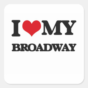I Love My BROADWAY Square Sticker