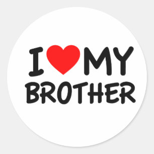 I love my Brother Classic Round Sticker