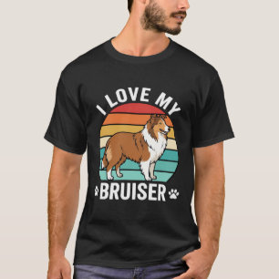 I Love My Bruiser Retro Collie Dog T-Shirt