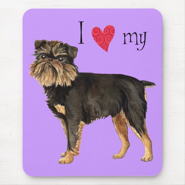 I Love my Brussels Griffon Mouse Pad (Front)