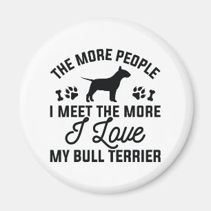 I Love My Bull Terrier Magnet