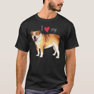I Love my Bulldog T-Shirt