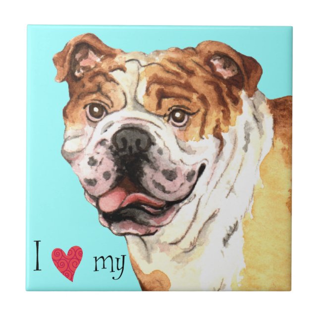 I Love my Bulldog Tile (Front)