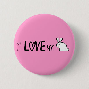 I love my bunny 6 cm round badge