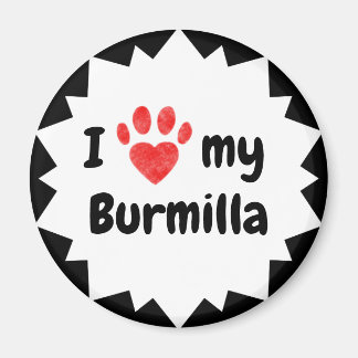 I Love My Burmilla Cat Magnet