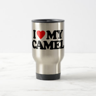 I LOVE MY CAMEL TRAVEL MUG