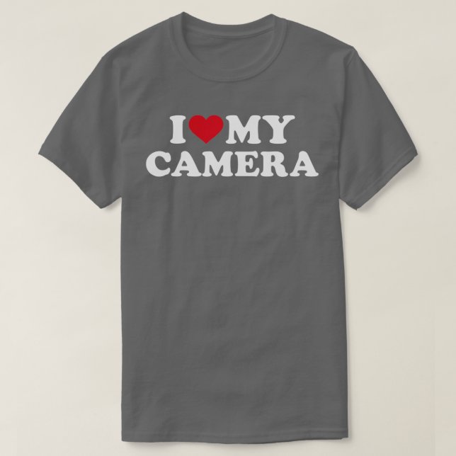 I love my camera  T-Shirt (Design Front)