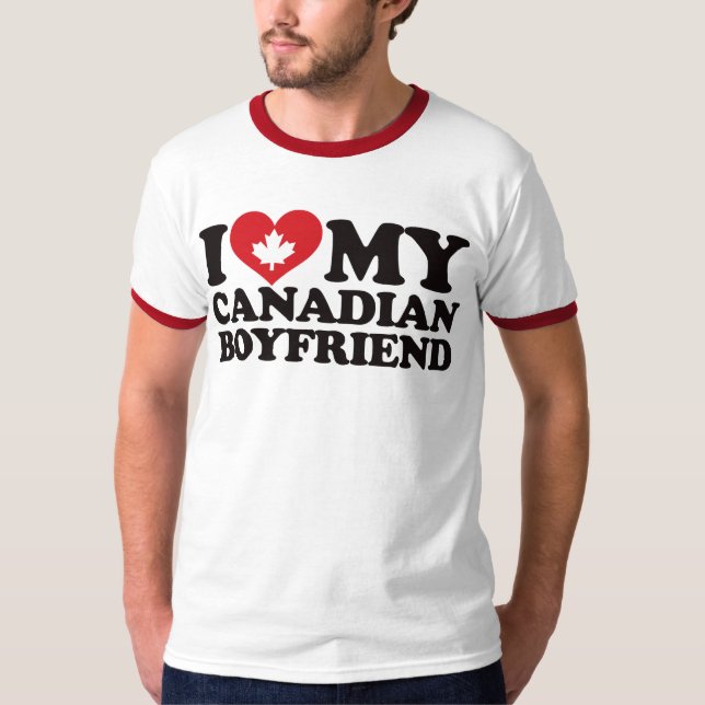 I Love My Canadian Boyfriend T-Shirt (Front)