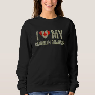 I Love My Canadian Grandma Canada Flag Family Heri Sweatshirt