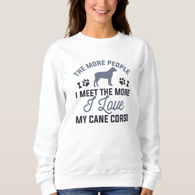 I Love My Cane Corso Sweatshirt (Front)