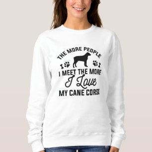 I Love My Cane Corso Sweatshirt
