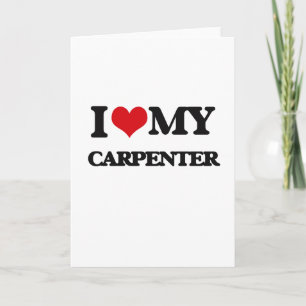 I love my Carpenter Card