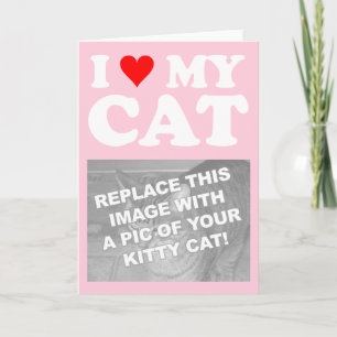 I Love My Cat Card