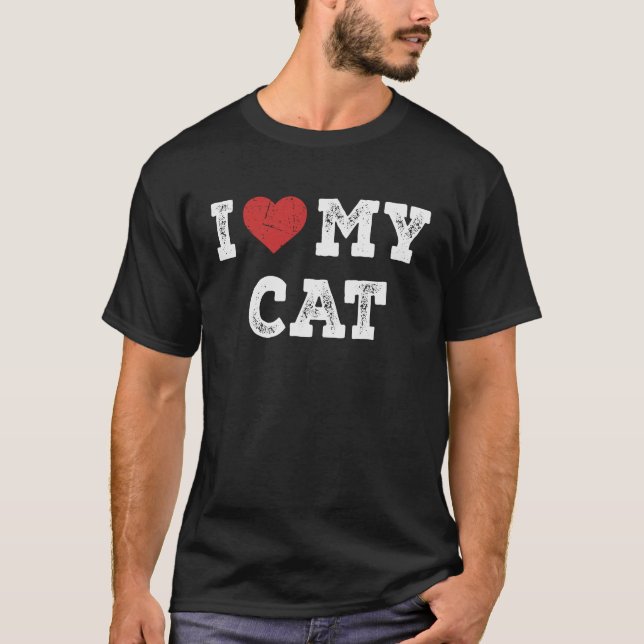 I Love My Cat  I Heart My Cat T-Shirt (Front)