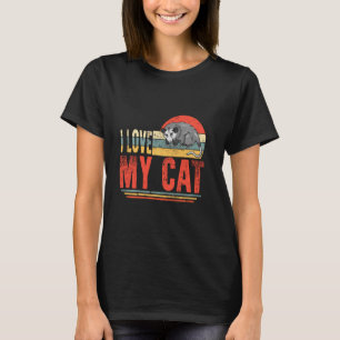 I Love My Cat Opossum Lover Possum Funny Opossum W T-Shirt