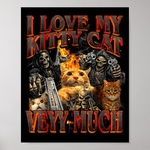 I love my cat skeleton bootleg hard skeleton meme poster