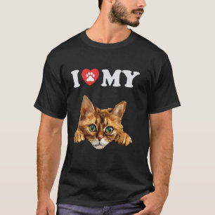 I Love My Cat Somali Kitten Funny Cat Lover Mum Da T-Shirt