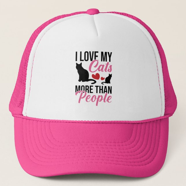 I Love My Cats More Than People Kitten Lovers Trucker Hat (Front)