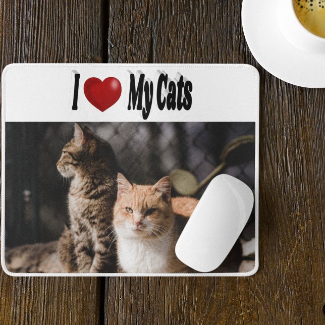 I Love My Cats Photo Mouse Pad (Creator Uploaded)