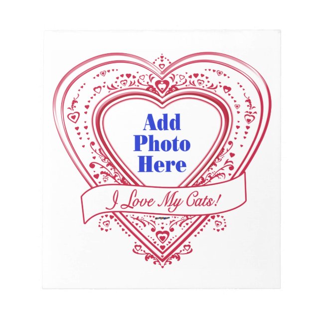 I Love My Cats! Photo Red Hearts Notepad (Front)