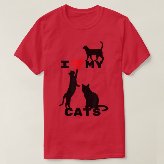I love my cats  T-Shirt (Design Front)