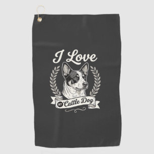 I Love My Cattle Dog Vintage Dog Lover Golf Towel