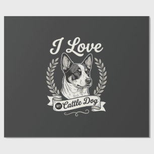 I Love My Cattle Dog Vintage Dog Lover Wrapping Paper