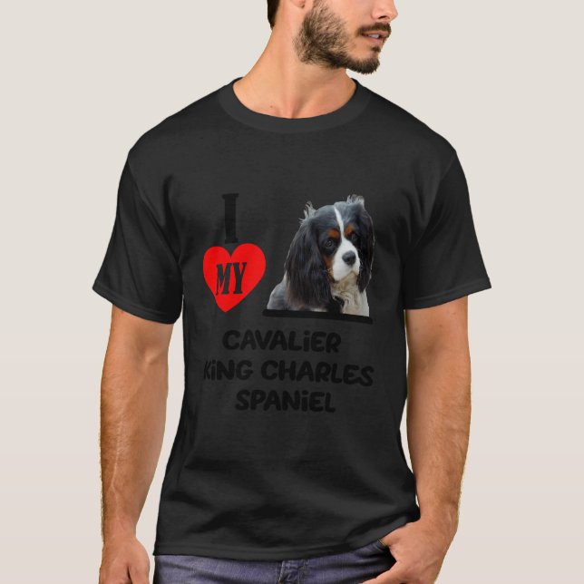 I Love My Cavalier King Charles Spaniel Dog Pet Mo T-Shirt (Front)