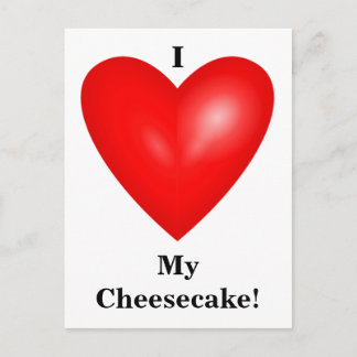I Love My Cheesecake Postcard