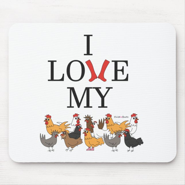 I Love My Chickens Mouse Pad (Front)